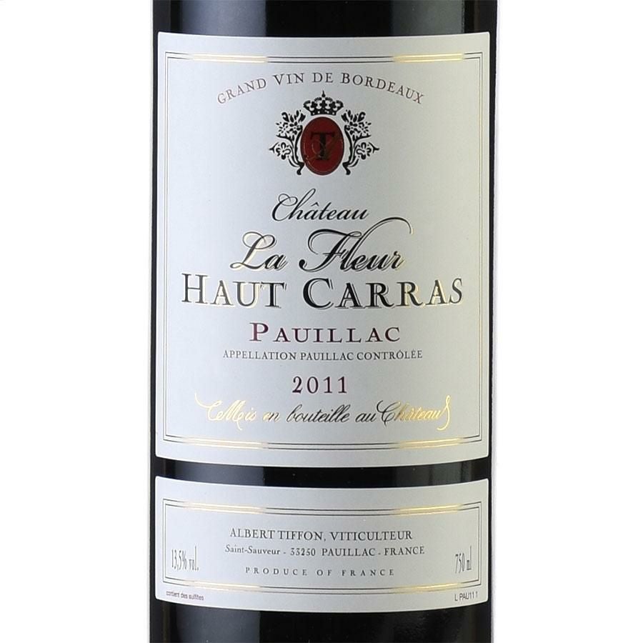 シャトー ラ フルール オー カラ 2011 Chateau La Fleur Haut Carras