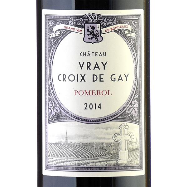 シャトー ヴレ クロワ ド ゲイ 2014 Chateau Vray Croix de Gay