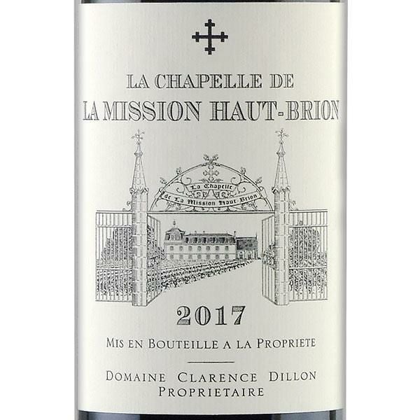 ラ シャペル ド ラ ミッション オー ブリオン 2017 シャトー ラ