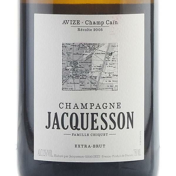 ジャクソン アヴィズ シャン カン 2005 Jacquesson Avize Champ Cain