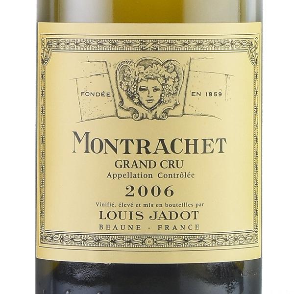 ルイ ジャド モンラッシェ グラン クリュ 2006 Louis Jadot Montrachet