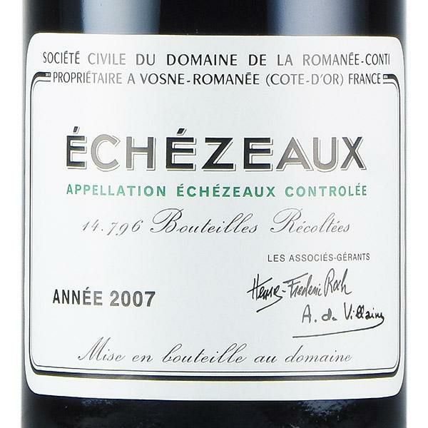 ロマネコンティ エシェゾー 2007 正規品 ドメーヌ ド ラ ロマネ
