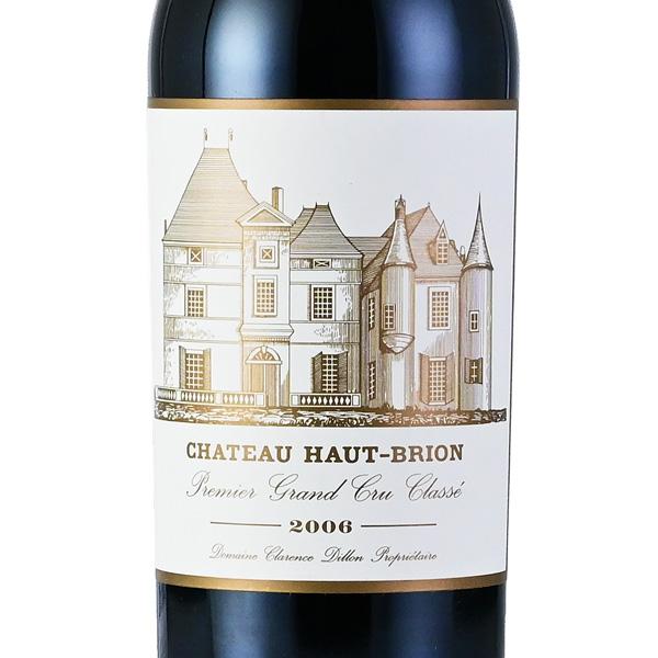 シャトー オー ブリオン 2006 オーブリオン Chateau Haut-Brion