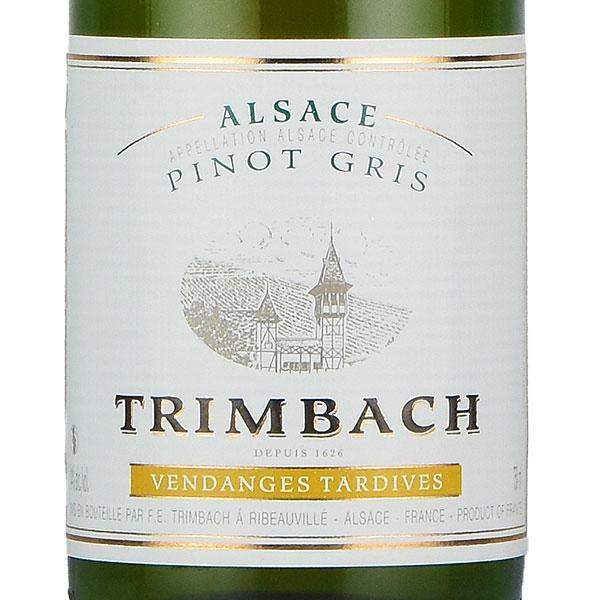 トリンバック ピノ グリ ヴァンダンジュ タルディヴ 2009 Trimbach