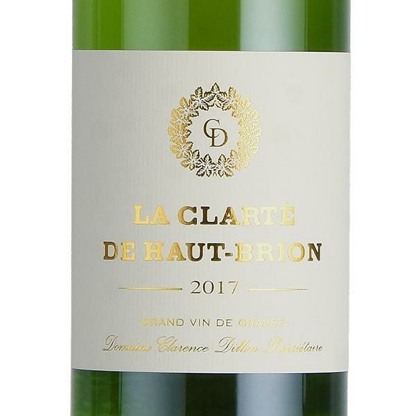 ラ クラルテ ド オー ブリオン ブラン 2017 シャトー オー ブリオン