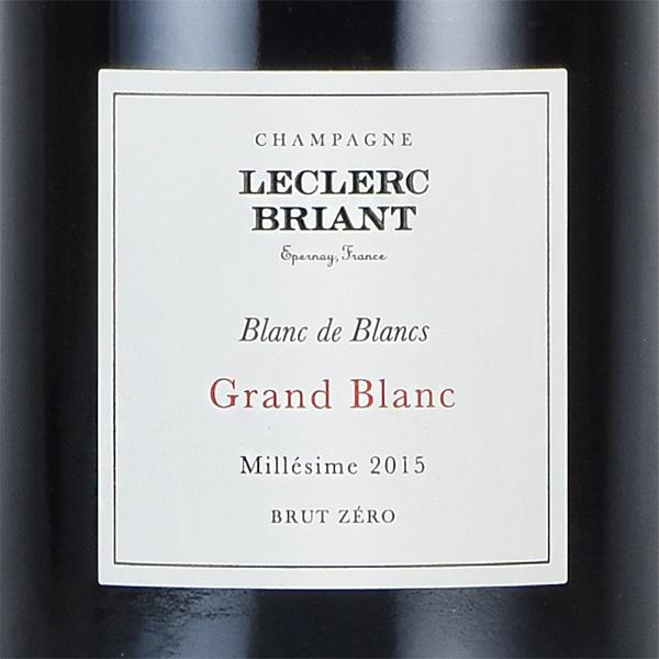 13%OFF】ルクレール ブリアン グラン ブラン 2015 Leclerc Briant