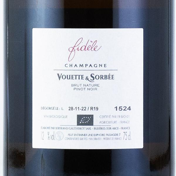 ヴェット エ ソルベ フィデル 2019 Vouette et Sorbee Fidele フランス