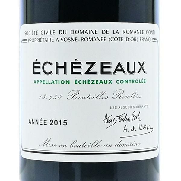 ロマネコンティ エシェゾー 2015 ドメーヌ ド ラ ロマネ コンティ DRC