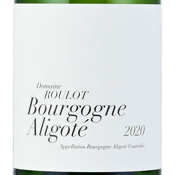 ルーロ ブルゴーニュ アリゴテ 2020 Roulot Bourgogne Aligote